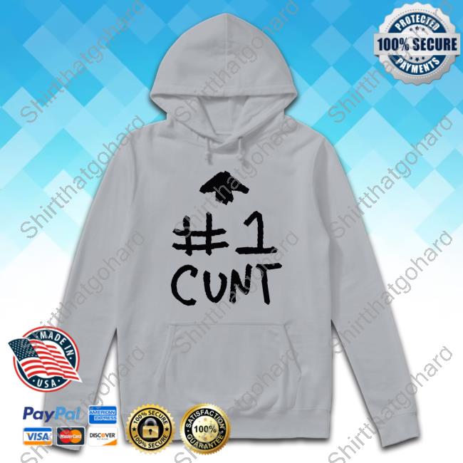 #1 Cunt T Shirts #1 Cunt T Shirts